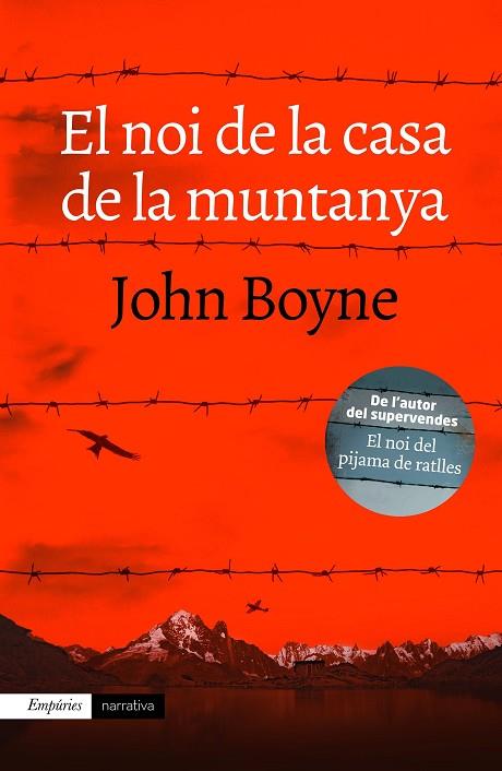 EL NOI DE LA CASA DE LA MUNTANYA | 9788416367474 | BOYNE,JOHN | Libreria Geli - Librería Online de Girona - Comprar libros en catalán y castellano
