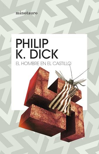 EL HOMBRE EN EL CASTILLO | 9788445012413 | DICK,PHILIP K. | Libreria Geli - Librería Online de Girona - Comprar libros en catalán y castellano