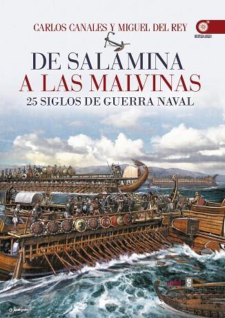 DE SALAMINA A LAS MALVINAS | 9788441436893 | CANALES,CARLOS/DEL REY,MIGUEL | Libreria Geli - Librería Online de Girona - Comprar libros en catalán y castellano