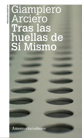 TRAS LAS HUELLAS DE SI MISMO | 9789505181247 | ARCIERO,GIAMPIERO | Llibreria Geli - Llibreria Online de Girona - Comprar llibres en català i castellà