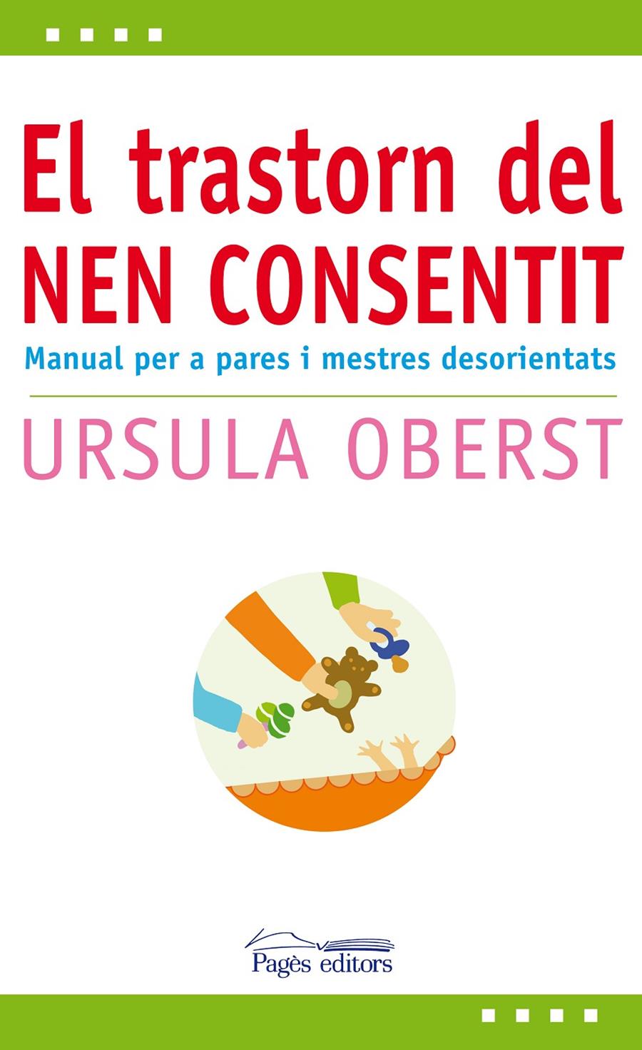 EL TRASTORN DEL NEN CONSENTIT | 9788497797955 | OBERST,URSULA | Libreria Geli - Librería Online de Girona - Comprar libros en catalán y castellano