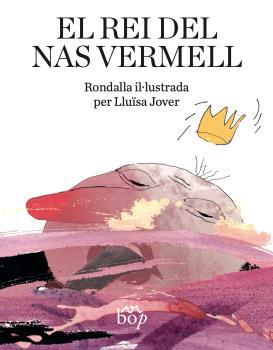 EL REI DEL NAS VERMELL | 9788412800005 | Libreria Geli - Librería Online de Girona - Comprar libros en catalán y castellano