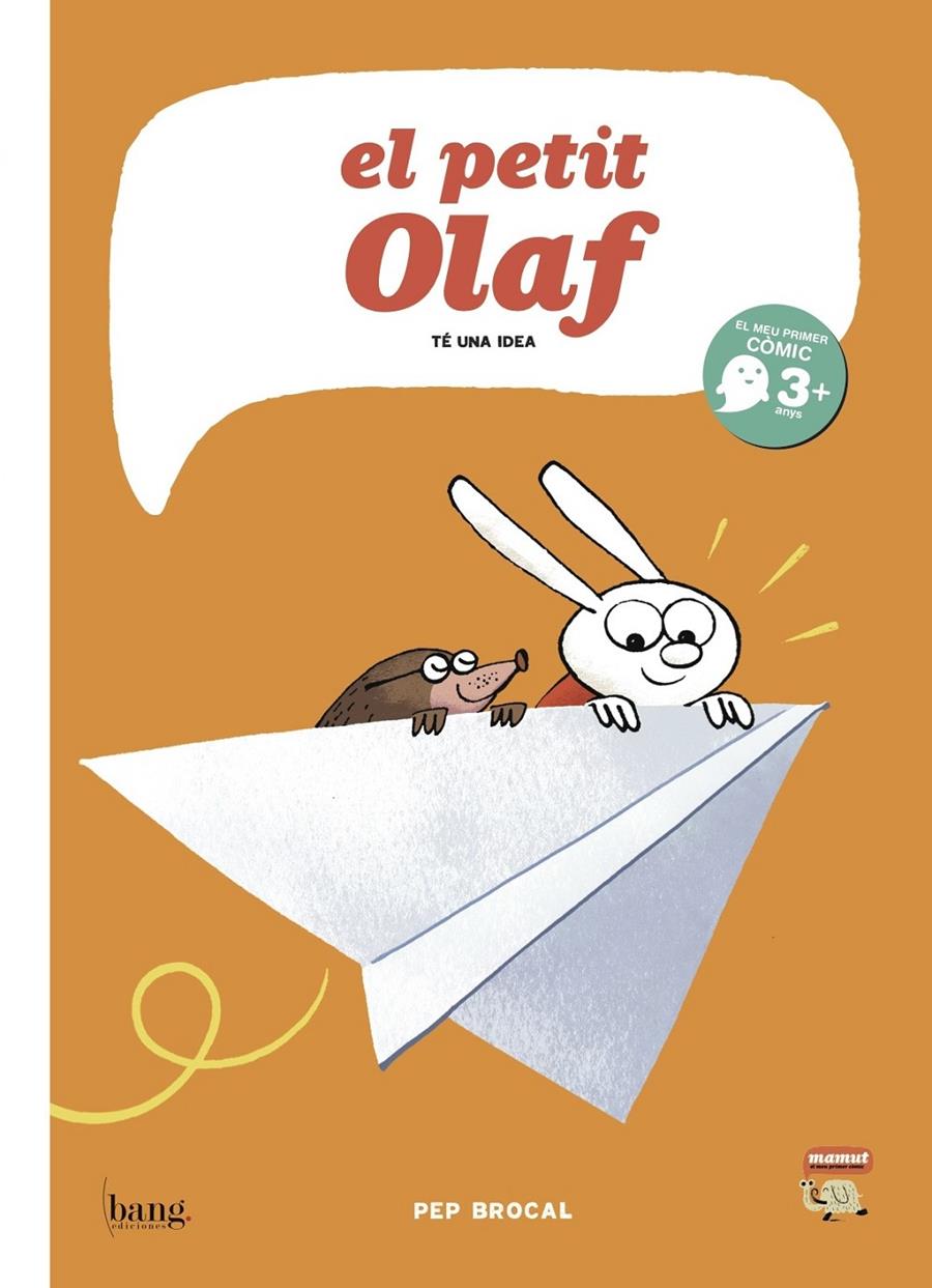 EL PETIT OLAF TE UNA IDEA | 9788415051831 | BROCAL,PEP | Libreria Geli - Librería Online de Girona - Comprar libros en catalán y castellano