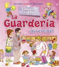 LA GUARDERÍA ¡DIVERTIDA! | 9788490371657 | TODOLIBRO,EQUIPO | Libreria Geli - Librería Online de Girona - Comprar libros en catalán y castellano