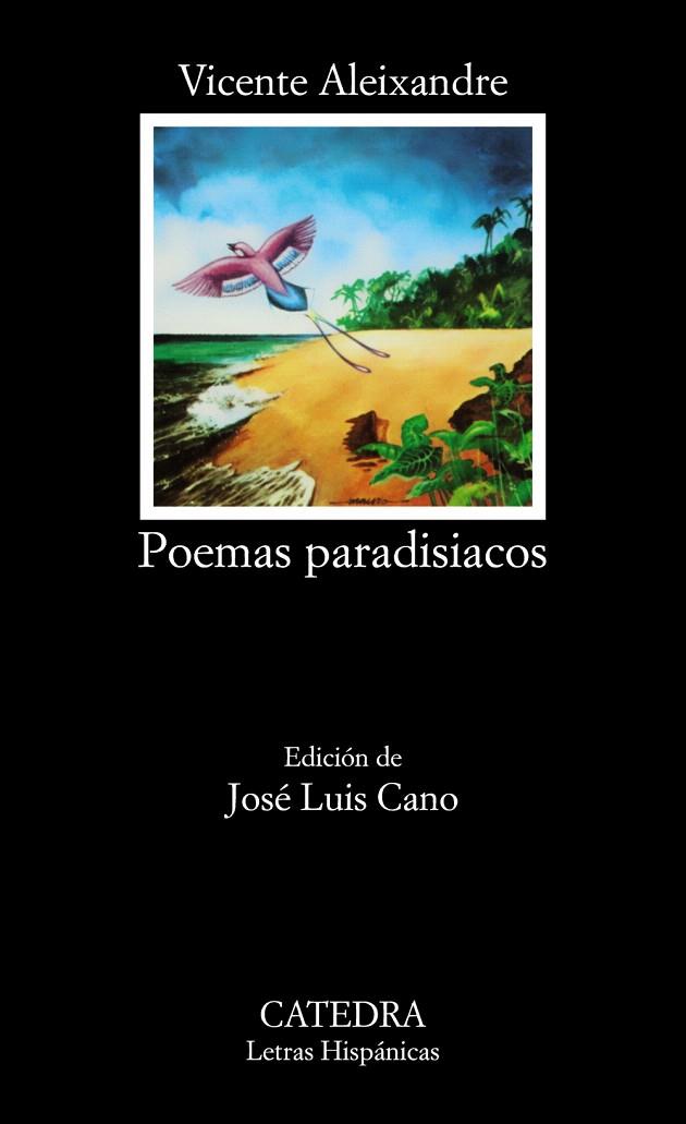 POEMAS PARADISIACOS | 9788437601229 | ALEIXANDRE,VICENTE | Libreria Geli - Librería Online de Girona - Comprar libros en catalán y castellano