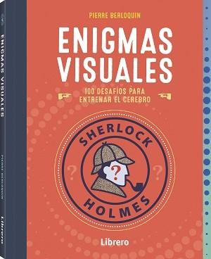 SHERLOCK HOLMES.ENIGMAS VISUALES | 9789463598491 | BERLOQUIN, PIERRE | Llibreria Geli - Llibreria Online de Girona - Comprar llibres en català i castellà