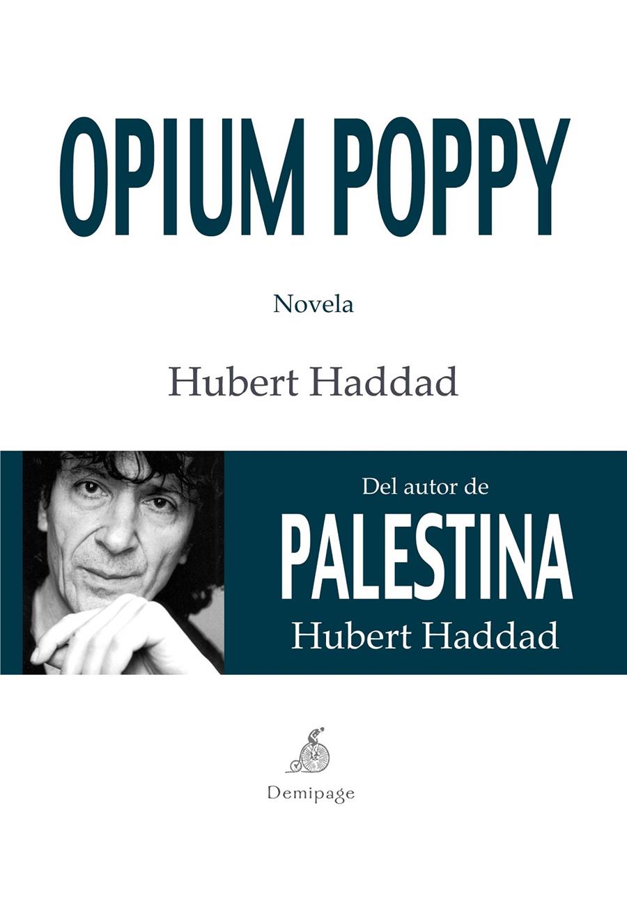 OPIUM POPPY | 9788492719914 | HADDAD,HUBERT | Libreria Geli - Librería Online de Girona - Comprar libros en catalán y castellano