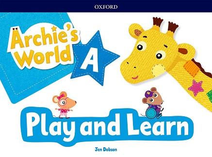 ARCHIE'S WORLD PLAY AND LEARN PACK A. | 9780194900621 | Llibreria Geli - Llibreria Online de Girona - Comprar llibres en català i castellà