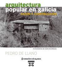 ARQUITECTURA POPULAR EN GALICIA (CAST.) | 9788497824637 | LLANO,PEDRO DE | Llibreria Geli - Llibreria Online de Girona - Comprar llibres en català i castellà