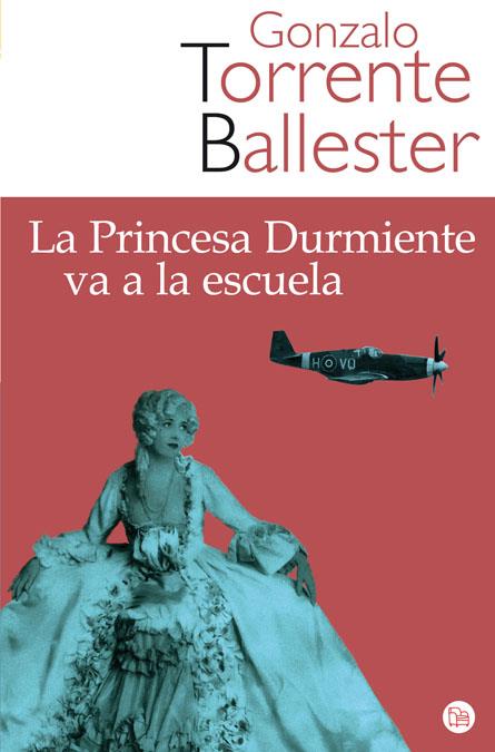 LA PRINCESA DURMIENTE VA A LA ESCUELA | 9788466320962 | TORRENTE BALLESTER,GONZALO | Libreria Geli - Librería Online de Girona - Comprar libros en catalán y castellano