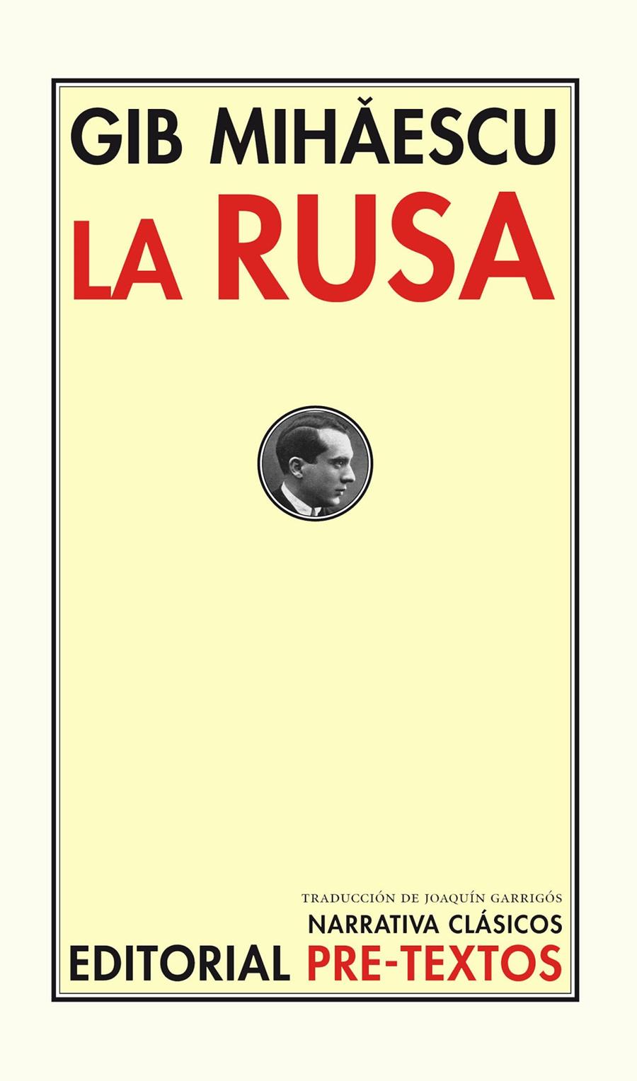LA RUSA | 9788415297925 | MIHAESCU,GIB | Libreria Geli - Librería Online de Girona - Comprar libros en catalán y castellano