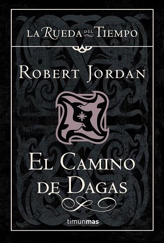EL CAMINO DE DAGAS | 9788448034702 | JORDAN,ROBERT | Libreria Geli - Librería Online de Girona - Comprar libros en catalán y castellano