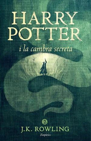 HARRY POTTER I LA CAMBRA SECRETA(RÚSTICA) | 9788416367818 | ROWLING,J.K.  | Llibreria Geli - Llibreria Online de Girona - Comprar llibres en català i castellà
