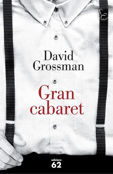 GRAN CABARET | 9788429774306 | GROSSMAN,DAVID | Libreria Geli - Librería Online de Girona - Comprar libros en catalán y castellano