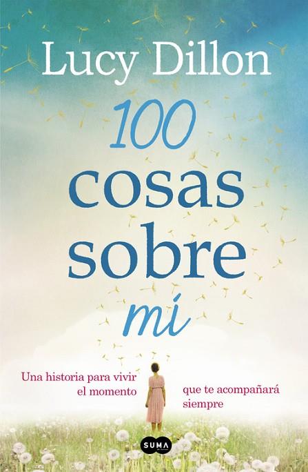 100 COSAS SOBRE MÍ | 9788483657225 | DILLON,LUCY | Libreria Geli - Librería Online de Girona - Comprar libros en catalán y castellano