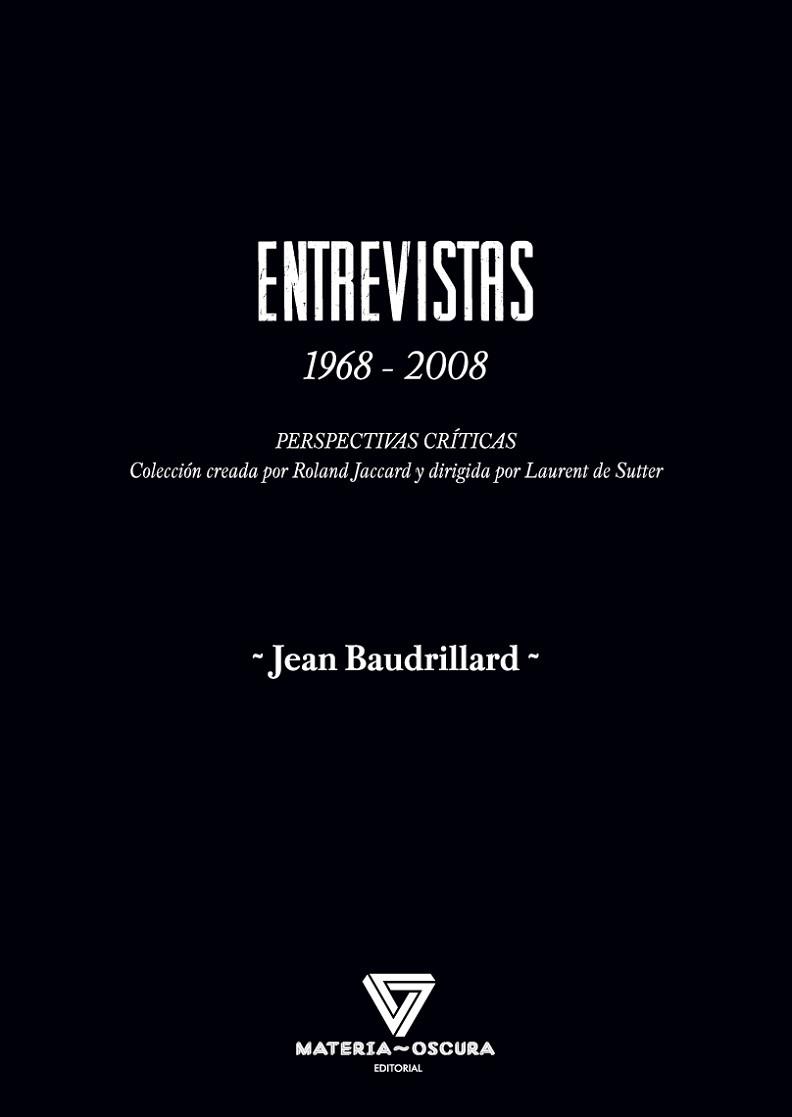 ENTREVISTAS(1968-2008) | 9788412377507 | BAUDRILLARD,JEAN | Libreria Geli - Librería Online de Girona - Comprar libros en catalán y castellano
