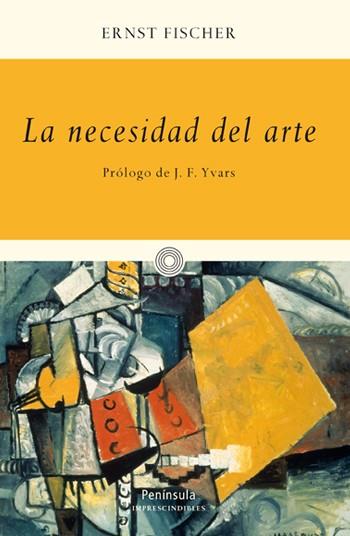 LA NECESIDAD DEL ARTE | 9788499421100 | FISCHER,ERNST | Libreria Geli - Librería Online de Girona - Comprar libros en catalán y castellano