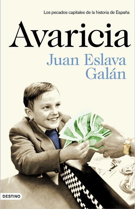 AVARICIA | 9788423350032 | ESLAVA GALÁN,JUAN | Libreria Geli - Librería Online de Girona - Comprar libros en catalán y castellano