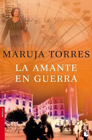 LA AMANTE EN GUERRA | 9788408076759 | MARUJA TORRES | Libreria Geli - Librería Online de Girona - Comprar libros en catalán y castellano