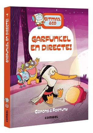 BITMAX & CO-7.GARFUNKEL EN DIRECTE! | 9788491018070 | COPONS,JAUME | Libreria Geli - Librería Online de Girona - Comprar libros en catalán y castellano