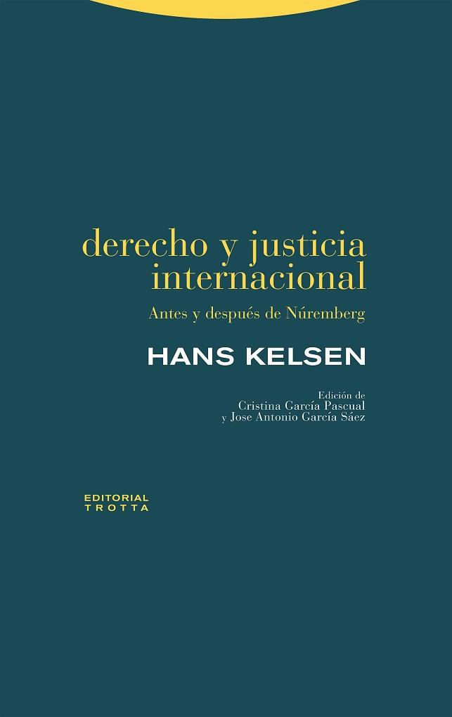 DERECHO Y JUSTICIA INTERNACIONAL | 9788413641911 | KELSEN,HANS | Libreria Geli - Librería Online de Girona - Comprar libros en catalán y castellano