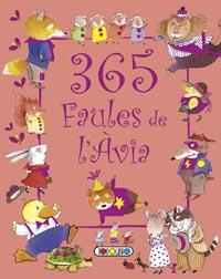 365 FAULES DE L'ÀVIA | 9788499137193 | TODOLIBRO,EQUIPO | Libreria Geli - Librería Online de Girona - Comprar libros en catalán y castellano