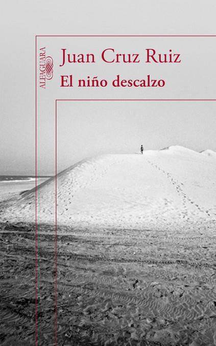EL NIÑO DESCALZO | 9788420409115 | CRUZ RUIZ,JUAN | Libreria Geli - Librería Online de Girona - Comprar libros en catalán y castellano