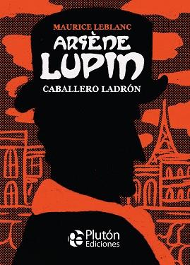 ARSÈNE LUPIN,CABALLERO LADRÓN | 9788418211546 | LEBLANC,MAURICE | Libreria Geli - Librería Online de Girona - Comprar libros en catalán y castellano