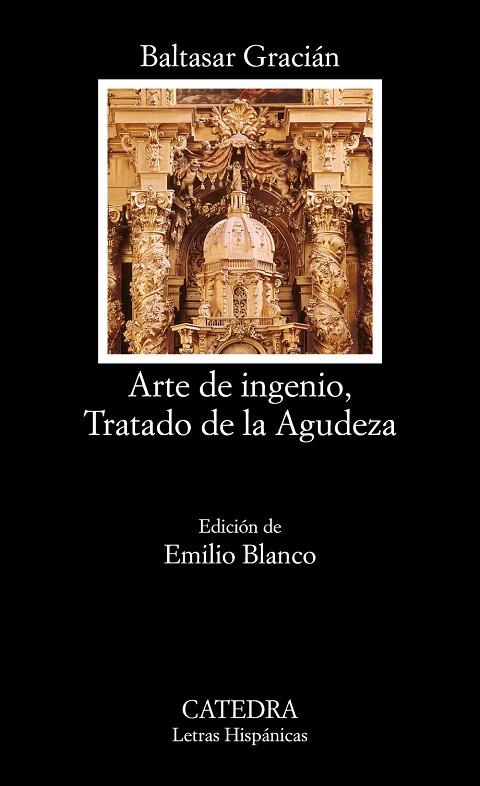 ARTE DE INGENIO,TRATADO DE LA AGUDEZA | 9788437616155 | GRACIÁN,BALTASAR | Libreria Geli - Librería Online de Girona - Comprar libros en catalán y castellano