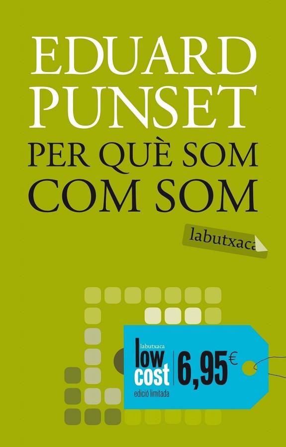 PER QUÈ SOM COM SOM? | 9788499306643 | PUNSET,EDUARD | Libreria Geli - Librería Online de Girona - Comprar libros en catalán y castellano