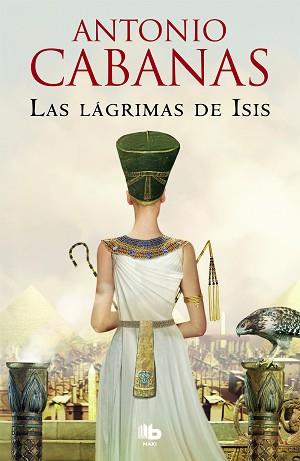 LAS LÁGRIMAS DE ISIS | 9788413141800 | CABANAS,ANTONIO | Libreria Geli - Librería Online de Girona - Comprar libros en catalán y castellano