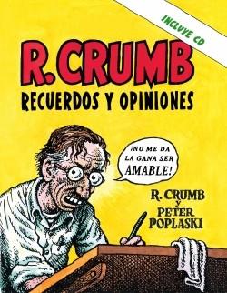 CRUMB.RECUERDOS Y OPINIONES +CD-ROM | 9788493541200 | CRUMB,ROBERT/POPLASKI,PETER | Llibreria Geli - Llibreria Online de Girona - Comprar llibres en català i castellà