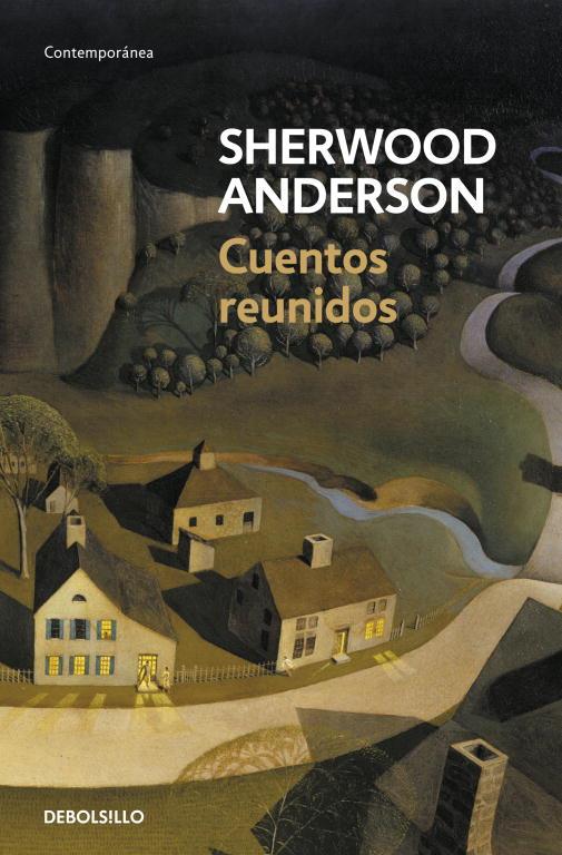 CUENTOS REUNIDOS(SHERWOOD ANDERSON) | 9788499083797 | ANDERSON,SHERWOOD | Llibreria Geli - Llibreria Online de Girona - Comprar llibres en català i castellà