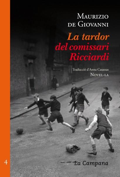 LA TARDOR DEL COMISSARI RICCIARDI | 9788496735682 | DE GIOVANNI,MAURIZIO | Llibreria Geli - Llibreria Online de Girona - Comprar llibres en català i castellà