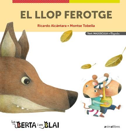EL LLOP FEROTGE (MAJÚSCULES + LLIGADA) | 9788418592355 | ALCÁNTARA,RICARDO | Libreria Geli - Librería Online de Girona - Comprar libros en catalán y castellano