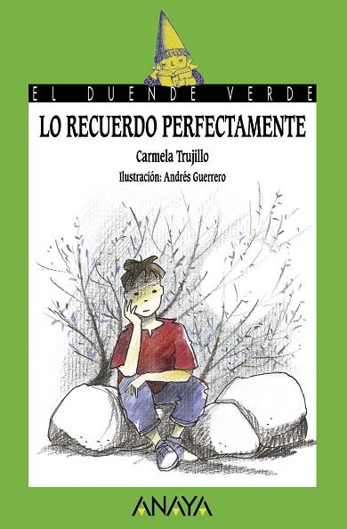 LO RECUERDO PERFECTAMENTE | 9788466794954 | TRUJILLO,CARMELA/GUERRERO,ANDRES (IL) | Libreria Geli - Librería Online de Girona - Comprar libros en catalán y castellano