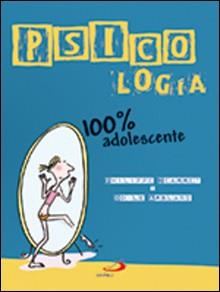PSICOLOGIA 100% ADOLESCENTE | 9788428534130 | JEAMMET,PHILIPPE/AMBLARD,ODILE | Libreria Geli - Librería Online de Girona - Comprar libros en catalán y castellano