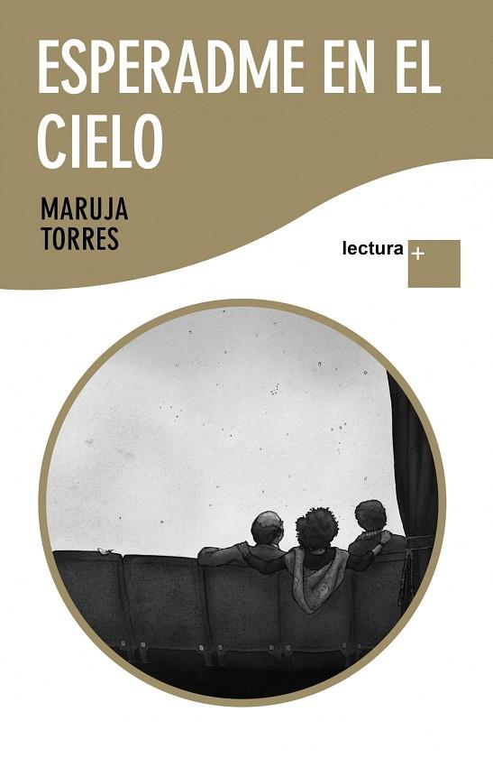 ESPERADME EN EL CIELO (LECTURA +) | 9788423344178 | TORRES,MARUJA | Libreria Geli - Librería Online de Girona - Comprar libros en catalán y castellano