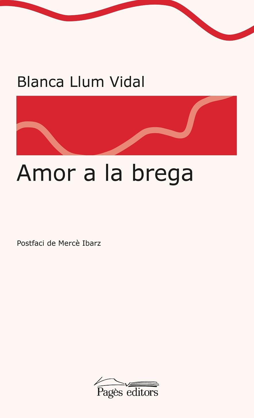 AMOR A LA BREGA | 9788413030142 | VIDAL,BLANCA LLUM | Libreria Geli - Librería Online de Girona - Comprar libros en catalán y castellano