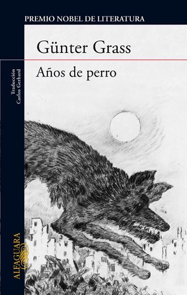 AÑOS DE PERRO | 9788420406992 | GRASS,GUNTER | Llibreria Geli - Llibreria Online de Girona - Comprar llibres en català i castellà