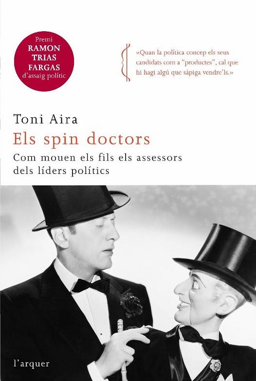 ELS SPIN DOCTORS | 9788466410366 | AIRA,TONI | Libreria Geli - Librería Online de Girona - Comprar libros en catalán y castellano