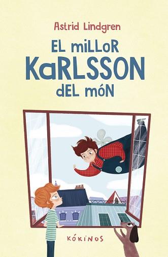 EL MILLOR KARLSSON DEL MÓN | 9788419475633 | LINDGREN, ASTRID | Llibreria Geli - Llibreria Online de Girona - Comprar llibres en català i castellà