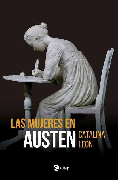 LAS MUJERES EN AUSTEN | 9788432164248 | LEÓN BENÍTEZ,CATALINA | Libreria Geli - Librería Online de Girona - Comprar libros en catalán y castellano
