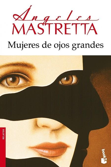 MUJERES DE OJOS GRANDES | 9788432222740 | MASTRETTA,ANGELES | Libreria Geli - Librería Online de Girona - Comprar libros en catalán y castellano