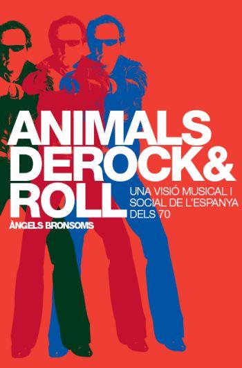 ANIMALS DE ROCK AND ROLL | 9788498090338 | BRONSOMS,ANGELS | Llibreria Geli - Llibreria Online de Girona - Comprar llibres en català i castellà