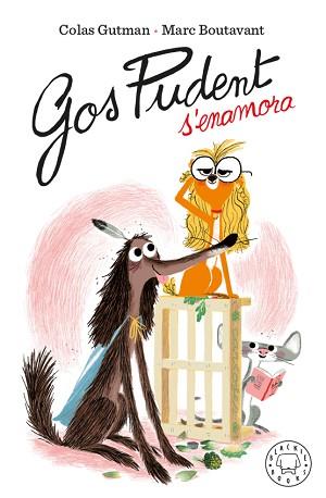 GOS PUDENT S'ENAMORA | 9788417552916 | GUTMAN,COLAS | Libreria Geli - Librería Online de Girona - Comprar libros en catalán y castellano