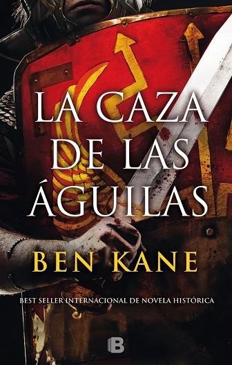 LA CAZA DE LAS ÁGUILAS | 9788466659116 | KANE,BEN | Libreria Geli - Librería Online de Girona - Comprar libros en catalán y castellano