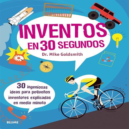 INVENTOS EN 30 SEGUNDOS | 9788498018172 | GOLDSMITH,MIKE | Libreria Geli - Librería Online de Girona - Comprar libros en catalán y castellano