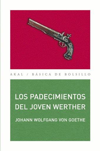 LOS PADECIMIENTOS DEL JOVEN WERTHER | 9788446024033 | GOETHE,JOHANN WOLFGANG VON | Libreria Geli - Librería Online de Girona - Comprar libros en catalán y castellano