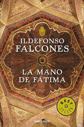 LA MANO DE FATIMA | 9788499893747 | FALCONES,ILDEFONSO | Libreria Geli - Librería Online de Girona - Comprar libros en catalán y castellano